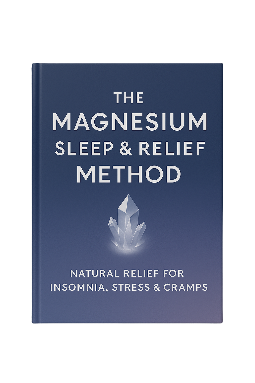 The Magnesium Sleep & Relief Method